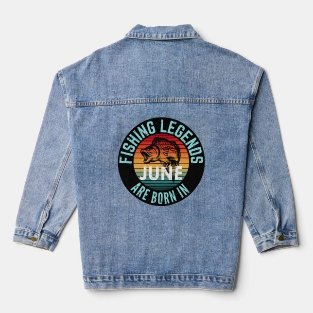 FISHING LEGENDS ARE BORN IN JUNE DENIM JACKET (Back)