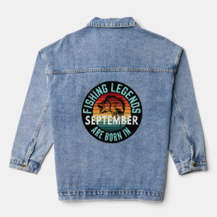 FISHING LEGENDS ARE BORN IN SEPTEMBER DENIM JACKET
