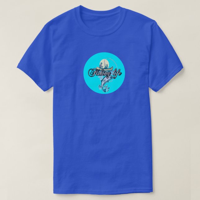 FISHING LIFE T-Shirt (Design Front)