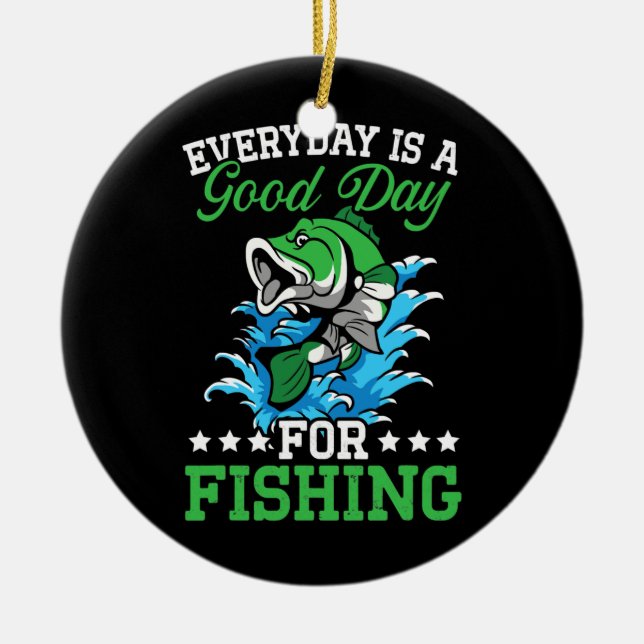 Fishing Lover Fisher Life Fish Catcher Fisherman  Ceramic Ornament (Front)