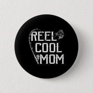 Fishing Lover Gift Reel Cool Mum Fisher Price Lovi 6 Cm Round Badge