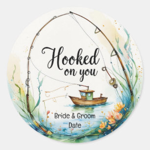 Fishing Lovers Hook on you  Classic Round Sticker