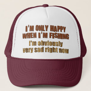 Fishing Makes Me Happy Trucker Hat