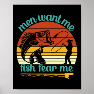 Fishing Men Want Me Fish Fear Me Funny Vintage Wom Poster