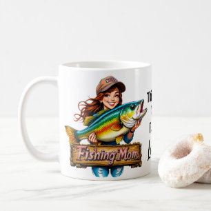 Fishing Mum Fish Quote Coffee Mug