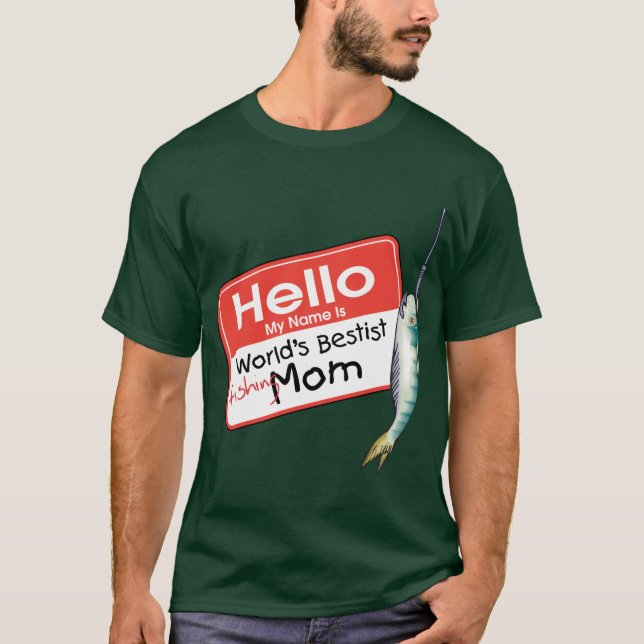 Fishing Mum  Hello T-Shirt (Front)