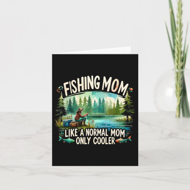 Fishing Mum Like A Normal Mum  Card (Front)
