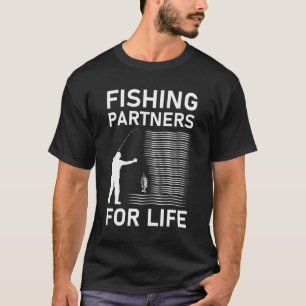 Fishing Partners For Life T-Shirt