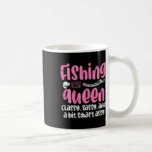 Fishing Queen Cly Sy Smart Fun Angler Fisherman Wo Coffee Mug
