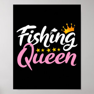 Fishing Queen Funny Fisherman Aquatic Enthusiast W Poster