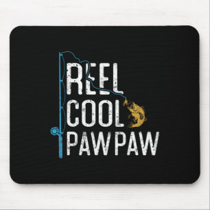 Fishing Reel Cool Pawpaw Father’s Day Gift Fisherm Mouse Pad