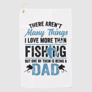 Fishing Rod Fisher Fish Fisherman Fishing Dad Golf Towel
