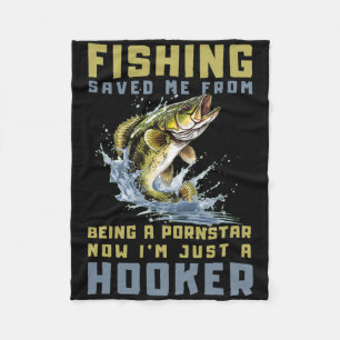 Fishing Saved Me From Becoming A Port Star Fleece Blanket