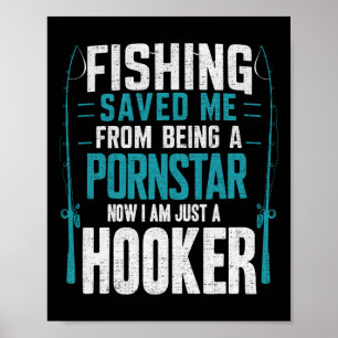 Fishing Saved Me  Poster