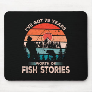 Fishing Shirts For Men 75 Years Old 75th Birthday Mouse Pad