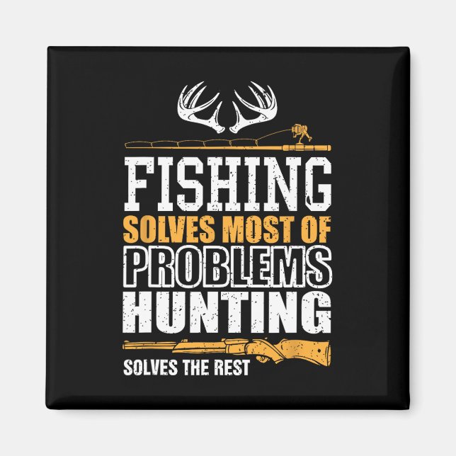 Fishing Solves Most Of My Problems Fishing Solves  Magnet (Front)