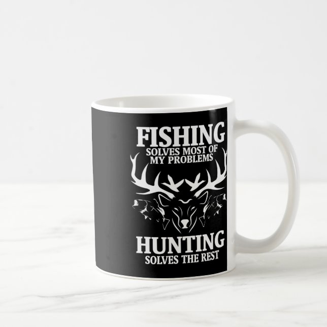Fishing Solves Most Of My Problems Hunting The Res Coffee Mug (Right)