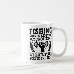 Fishing Solves Most Of My Problems Weightlifting S Coffee Mug