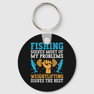 Fishing Solves Most Of My Problems Weightlifting S Key Ring