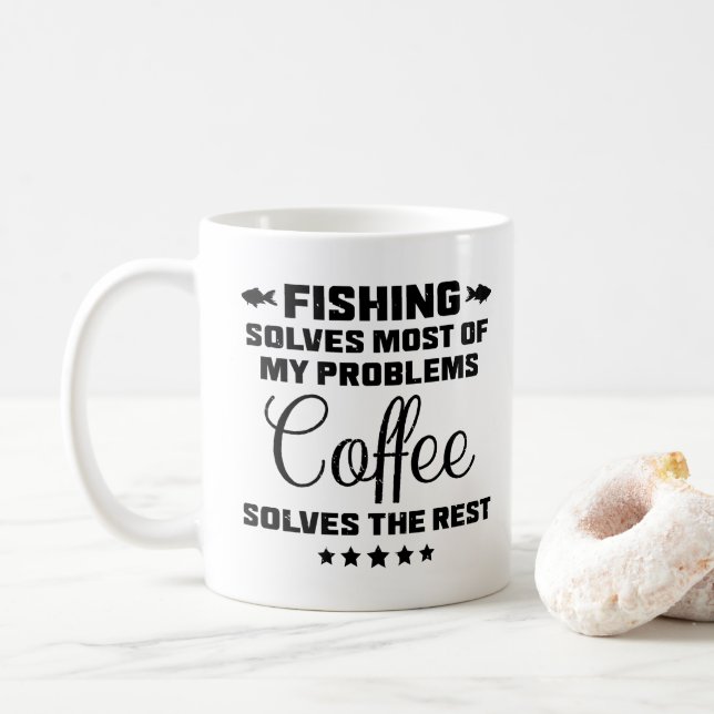 Fishing Solves My Problems Funny Coffee Mug (With Donut)