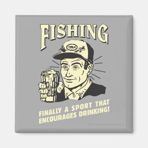 Fishing: Sport Encourages Drinking Magnet
