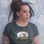 Fishing T-Shirt<br><div class="desc">Fishing</div>