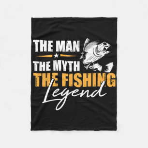 Fishing The Man Myth Legend Angler Cool Fisherman Fleece Blanket
