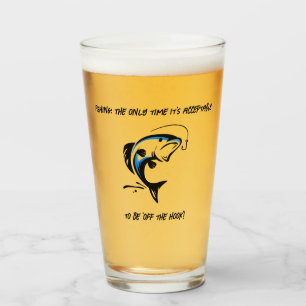 Fishing: The only time it's... - Fishing Beer Glass