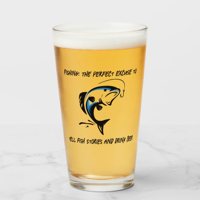 Fishing: The perfect excuse... - Fishing Beer Glass (Front Filled)