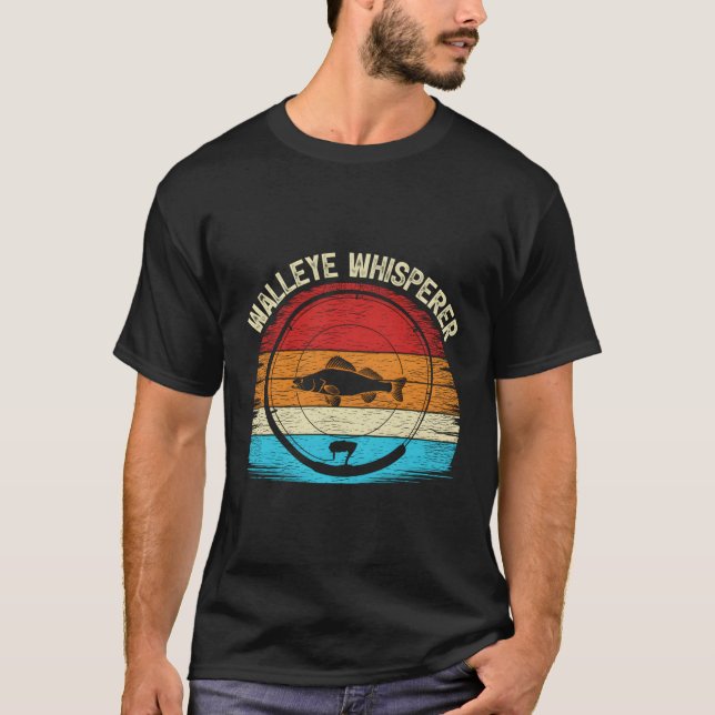 Fishing Walleye Whisperer T-Shirt (Front)