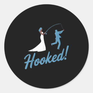 Fishing Wedding Groom Hooked Funny Marriage Gift Classic Round Sticker