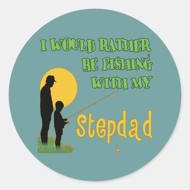 Fishing With My Stepdad Classic Round Sticker (Front)