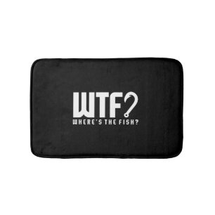 Fishing - wtf where's the fish bath mat