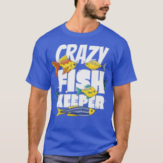 Fishkeeping Aquarium Keeper Fishkeeper Saltwater 1 T-Shirt