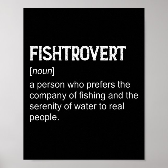 Fishtrovert Byss Fishing Boating Definition Dictio Poster (Front)