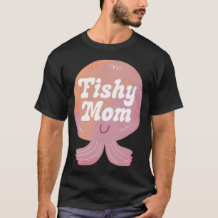 Fishy Mum Badge T-Shirt
