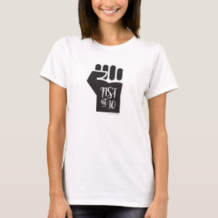 Fist at 10 T-Shirt