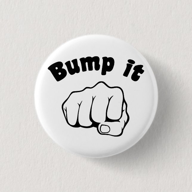 Fist Bump It 3 Cm Round Badge (Front)