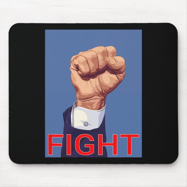 Fist. Fight Fight Fight  Mouse Pad (Front)