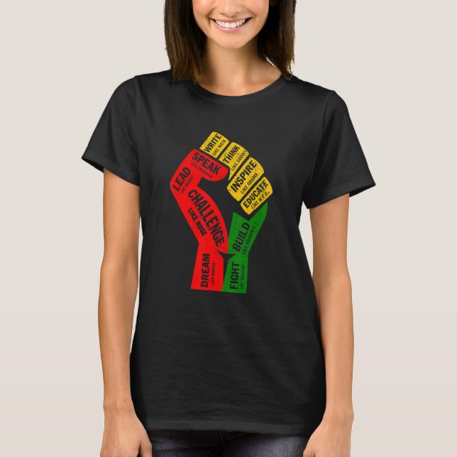 Fist Hand Inspiring Black Leaders Power Black Hist T-Shirt (Front)
