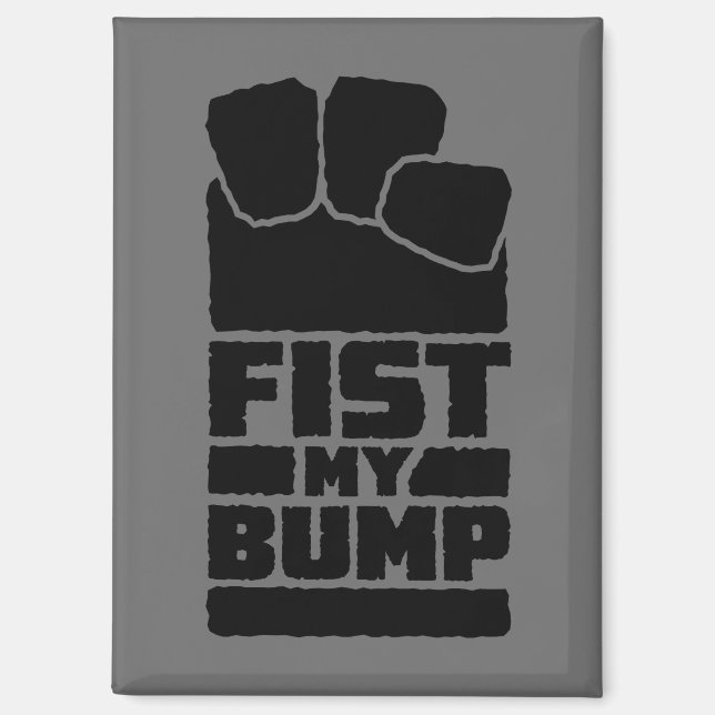 Fist My Bump Funny Space Alien Design Magnet (Front)