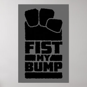 Fist My Bump Funny Space Alien Design Poster