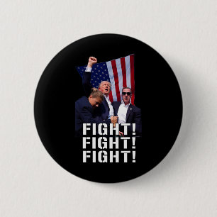 Fist Pumped Fight Pray For Trump America 6 Cm Round Badge