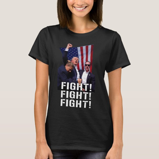 Fist Pumped Fight Pray For Trump America  T-Shirt (Front)