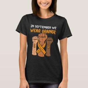 Fist September We Wear Orange Leukaemia Awareness T-Shirt
