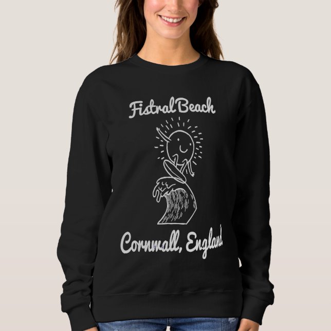 Fistral Beach Cornwall England Surf Surfing Souven Sweatshirt (Front)