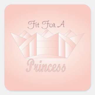 Fit For A Princess Square Sticker