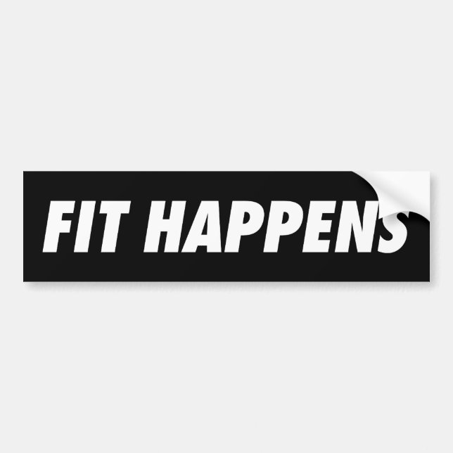 Fit Happens Bumper Sticker (Front)