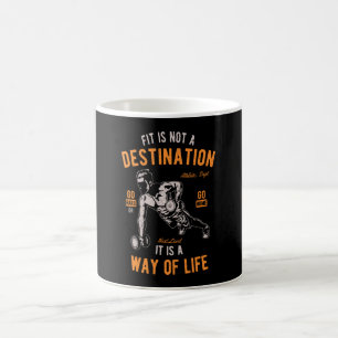 Fit Is Not A Desination Coffee Mug