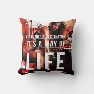 Fit Is Not A Destination. It's A Way of Life - Gym Cushion